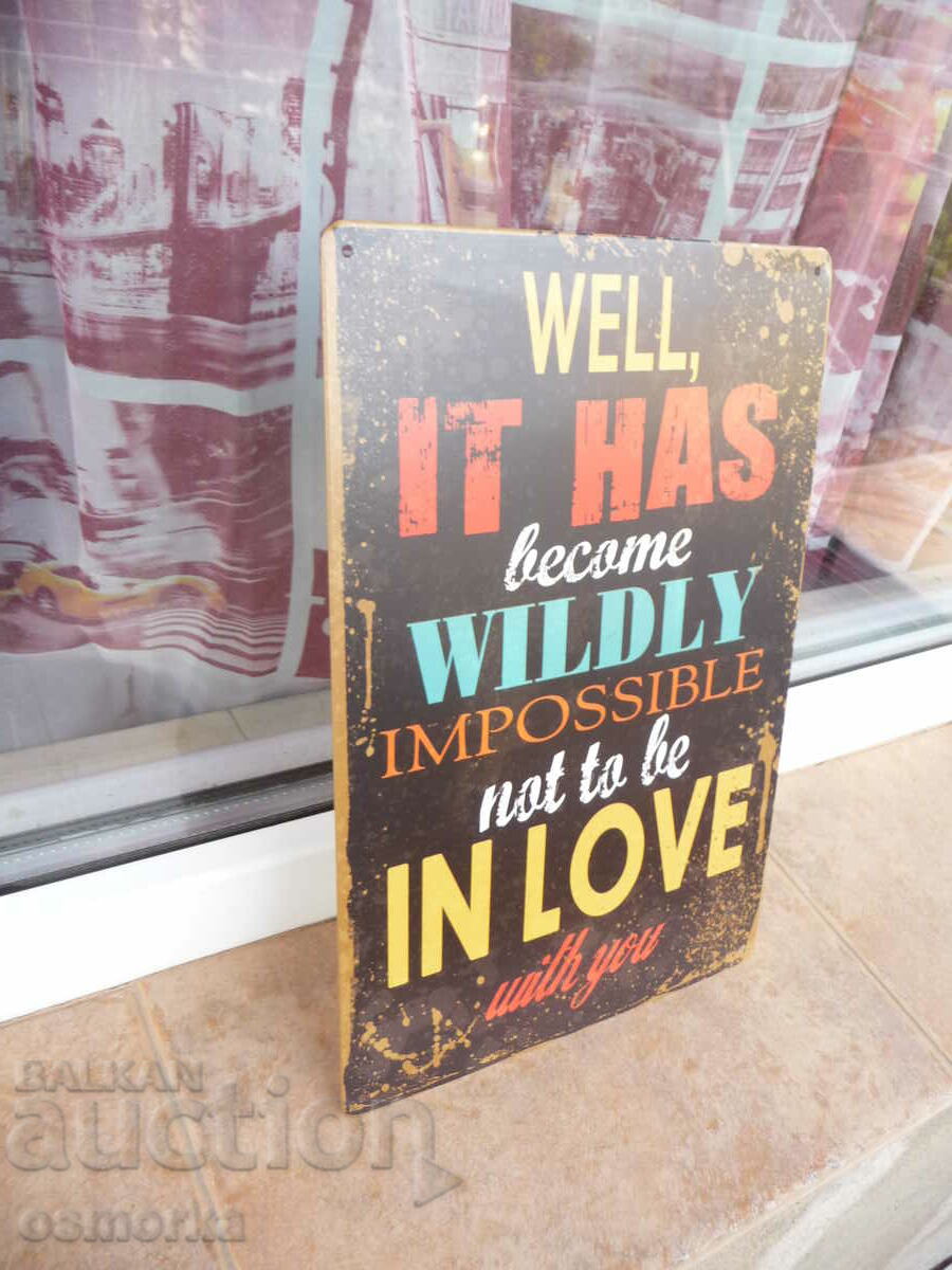 Μεταλλική πινακίδα με μήνυμα για την αγάπη, την αγάπη κ.λπ. με τιμή 18.00 BGN | € 9.20 Μεταλλική πινακίδα με μήνυμα για την αγάπη, την αγάπη κ.λπ. με τιμή 18.00 BGN | € 9.20