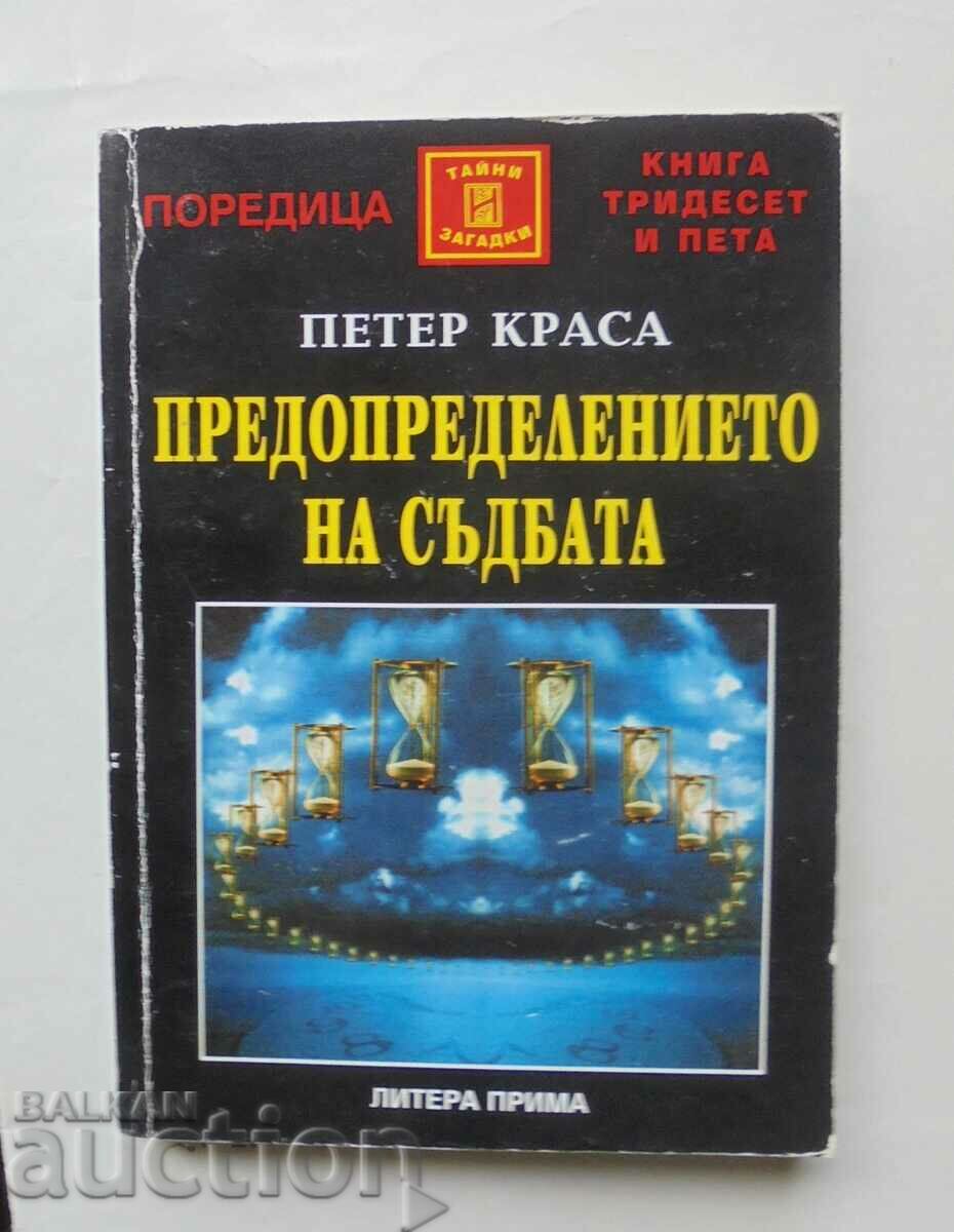 Предопределението на съдбата - Петер Краса 1998 г.