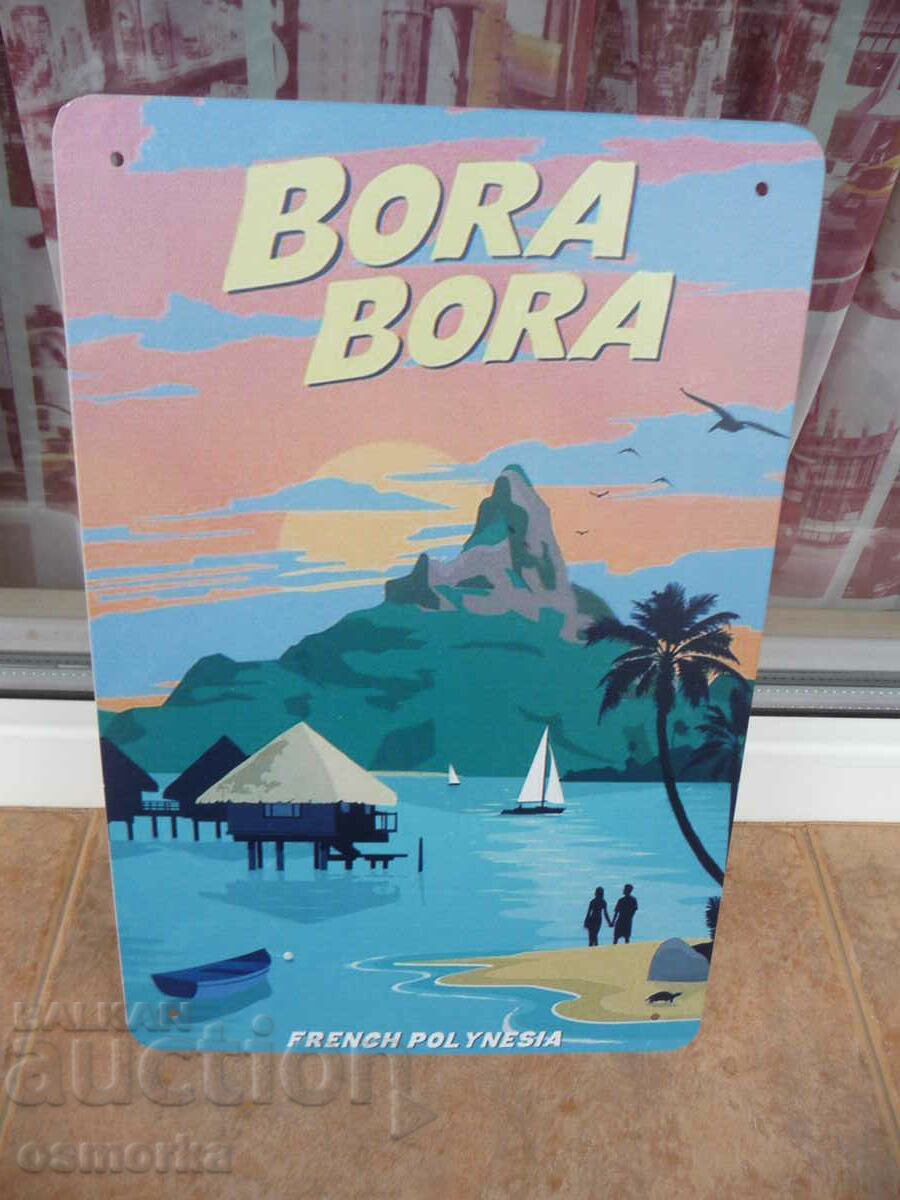 Μεταλλική πινακίδα νησί Bora Bora διακοπές Γαλλική Πολυνησία σελ