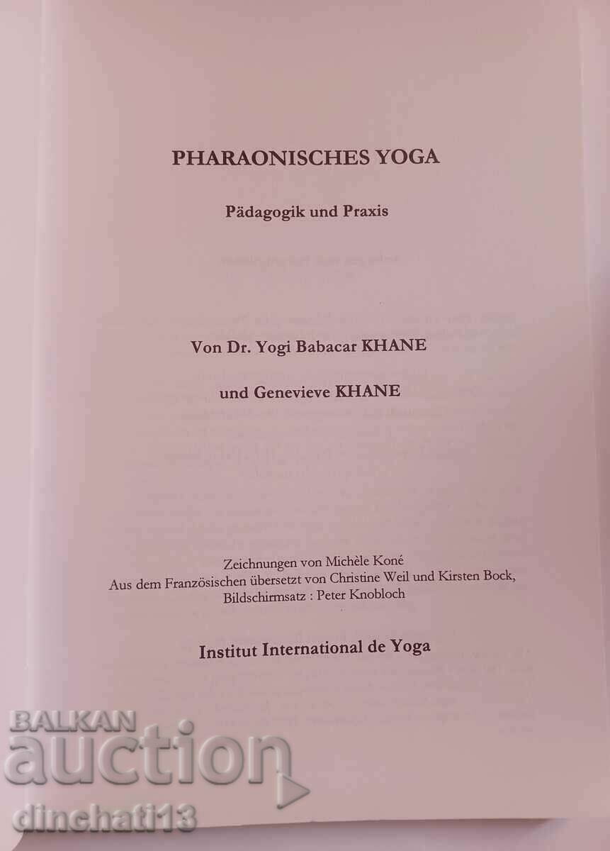 PHARAONISCHES YOGA. Yogi Dr. Babacar Khane - PHARAOHIAN YOGA with price 955.00 BGN | € 488.28