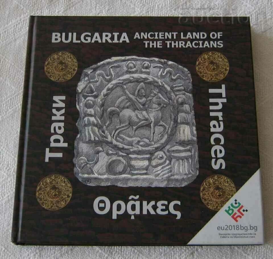 BULGARIA THRACES ANCIENT LAND THE THRACIANS 2018 HARDBACK