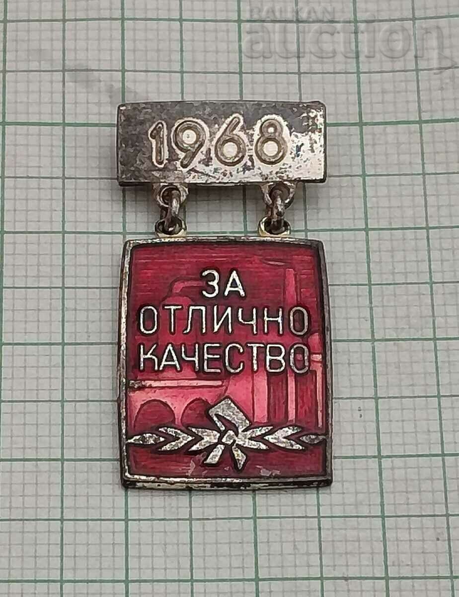 PENTRU EXCELENTĂ CALITATE 1968 ESMALĂ