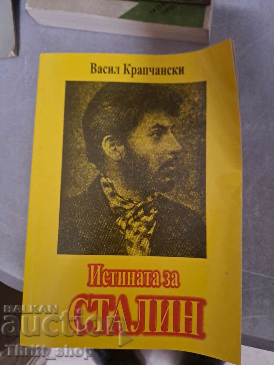 The truth about Stalin Vasil Krapchanski