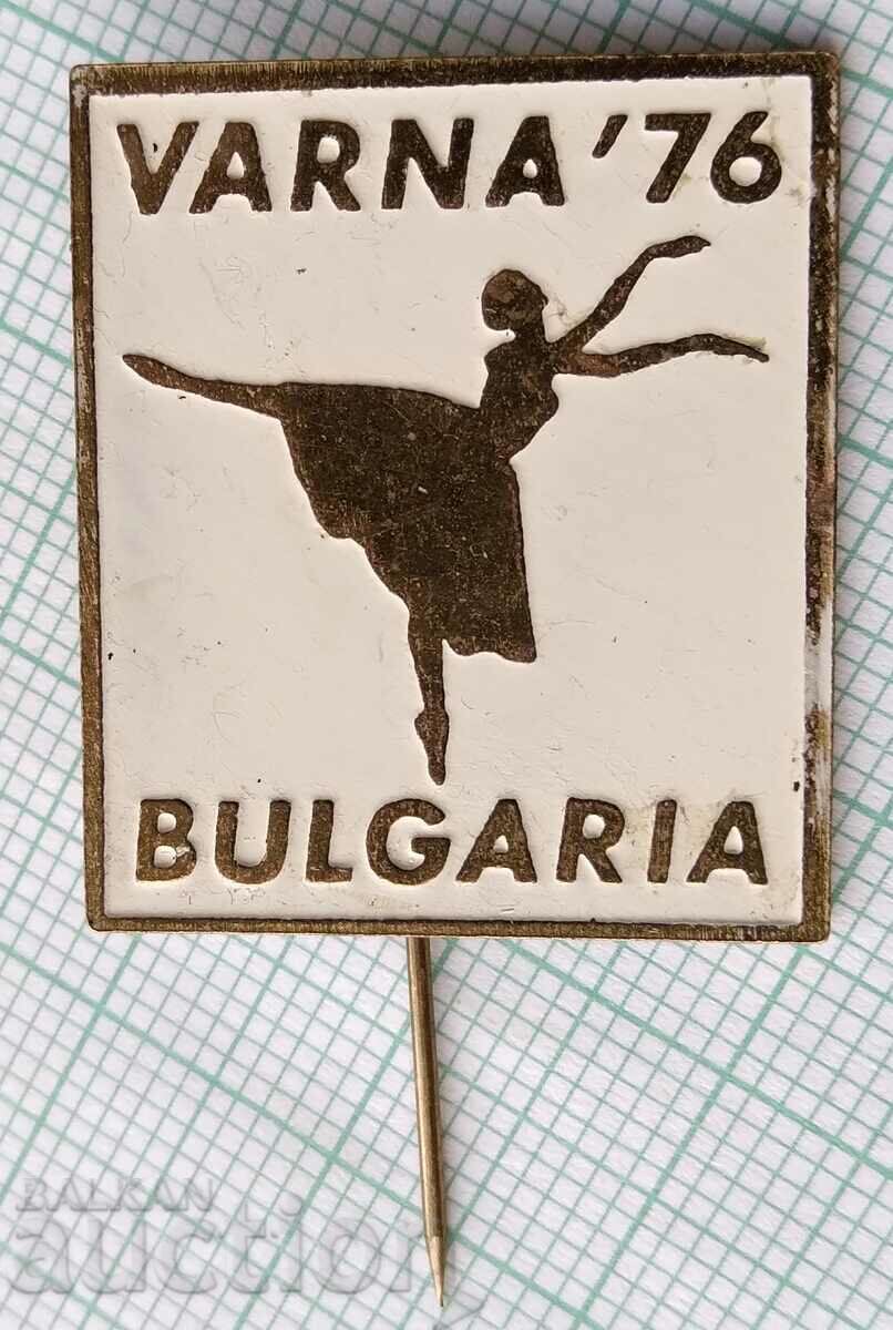 Auction  16226 Badge - Ballet Competition Varna 1976