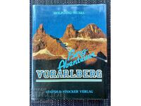 Bergabenteuer Vorarlberg. Wolfgang Muxel. Autograf de alpinism