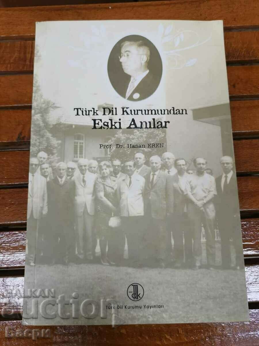 În turcă: Türk Dil Kurumu'ndan eski Anılar