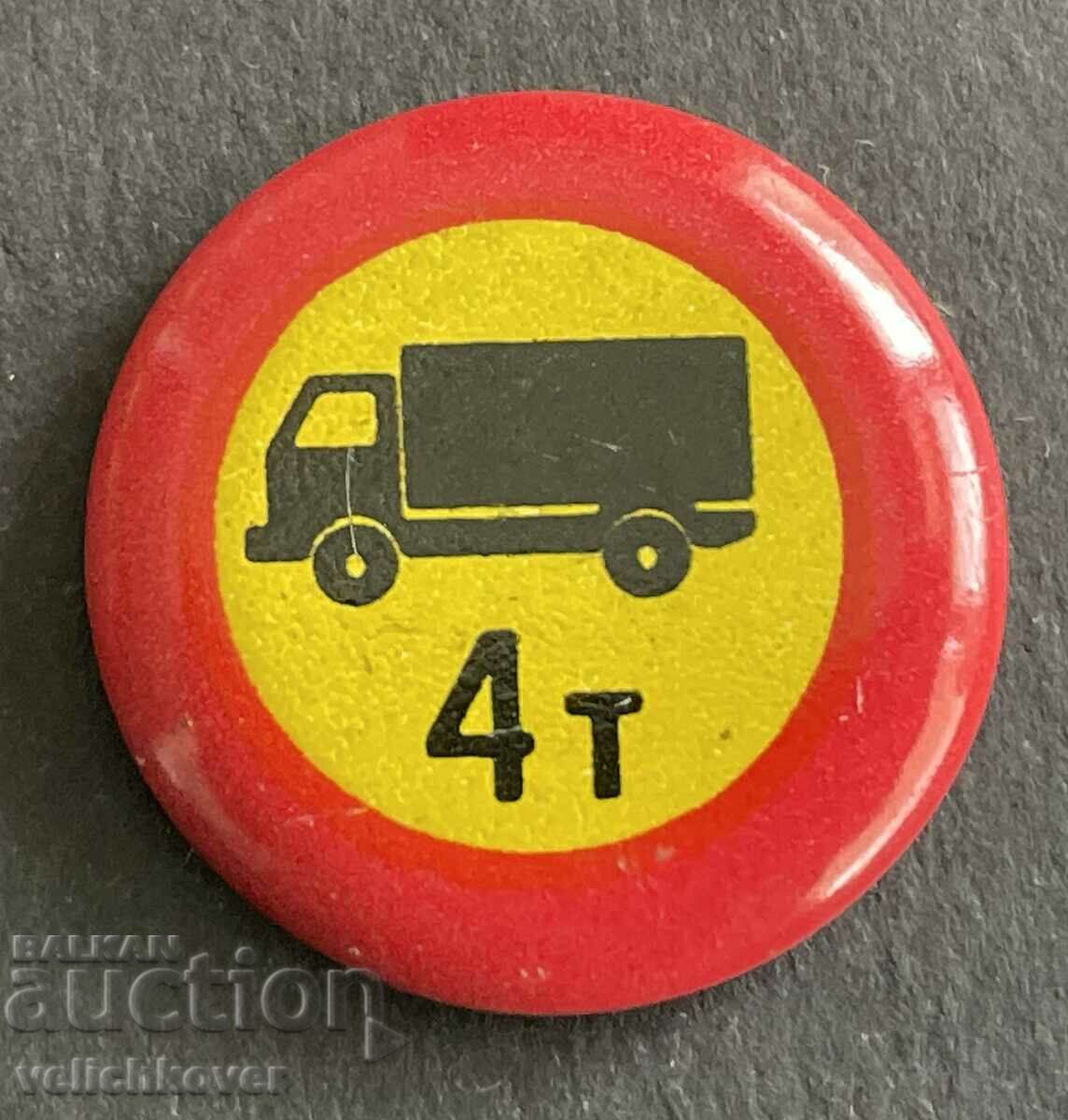 37646 България знак знак Забранено за камиони над 4 тона