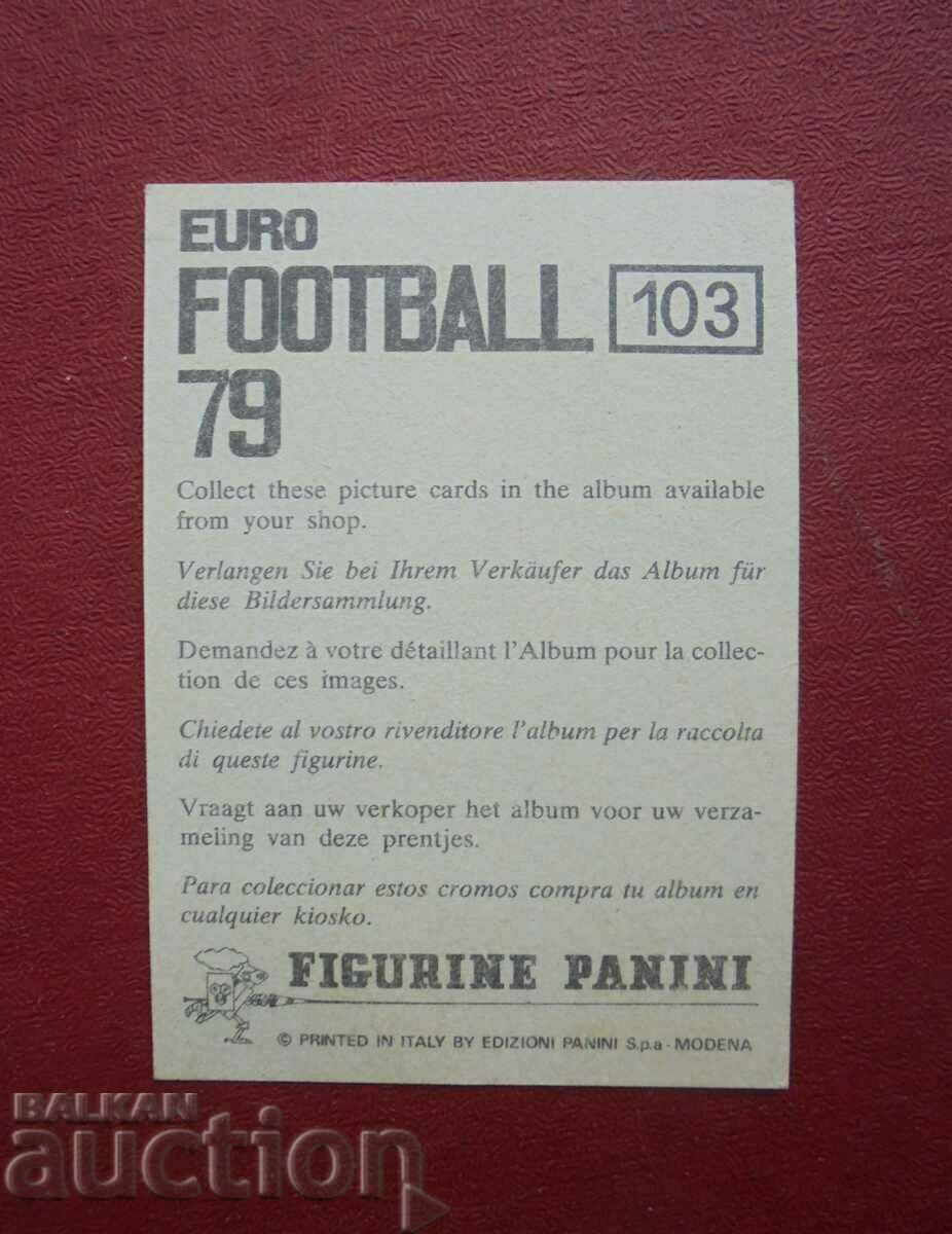 Panini Ulrich Stielike 1979 Euro Football 103 Sticker with price 79.99 BGN | € 40.90 Panini Ulrich Stielike 1979 Euro Football 103 Sticker with price 79.99 BGN | € 40.90