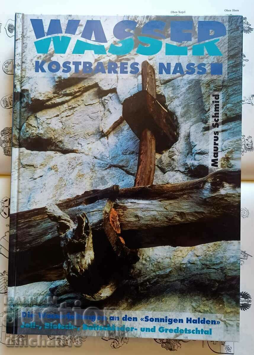 Wasser - kostbares Nass/ M. Schmid "water the water")