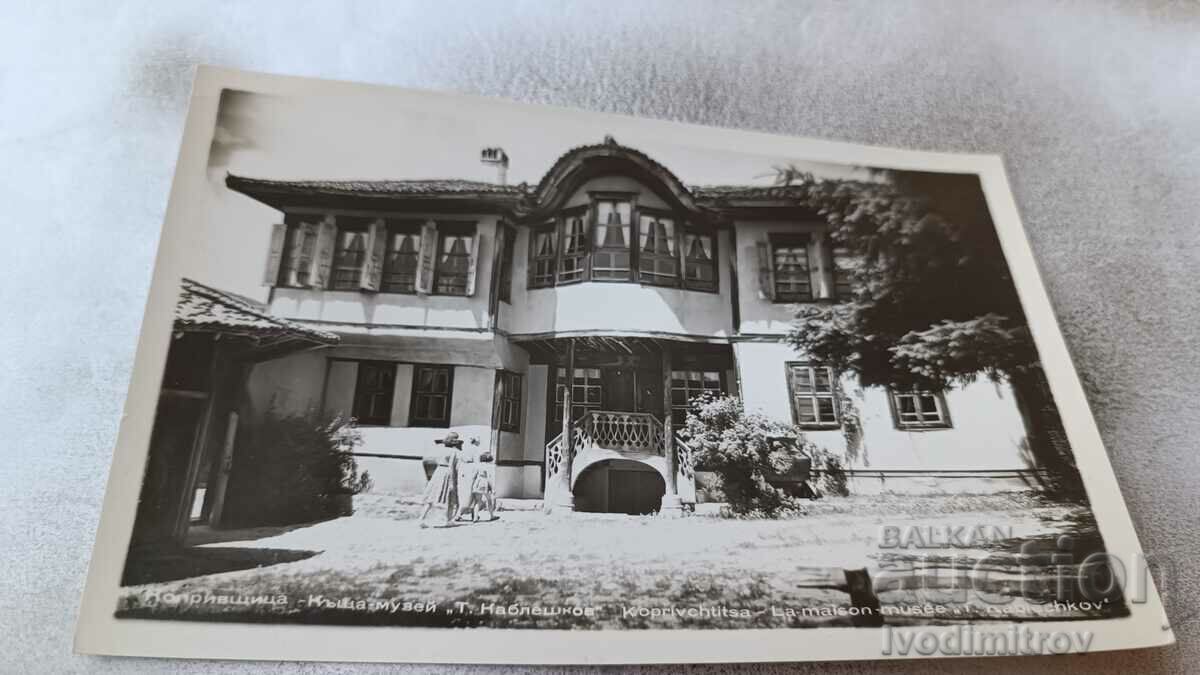 Postcard Koprivshtitsa House-Museum Todor Kableshkov