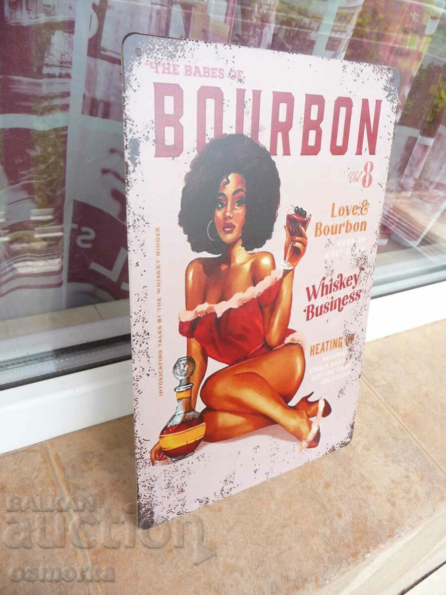 Metal sign whiskey bourbon business sexy girl bottle beauty with price 18.00 BGN | € 9.20 Metal sign whiskey bourbon business sexy girl bottle beauty with price 18.00 BGN | € 9.20