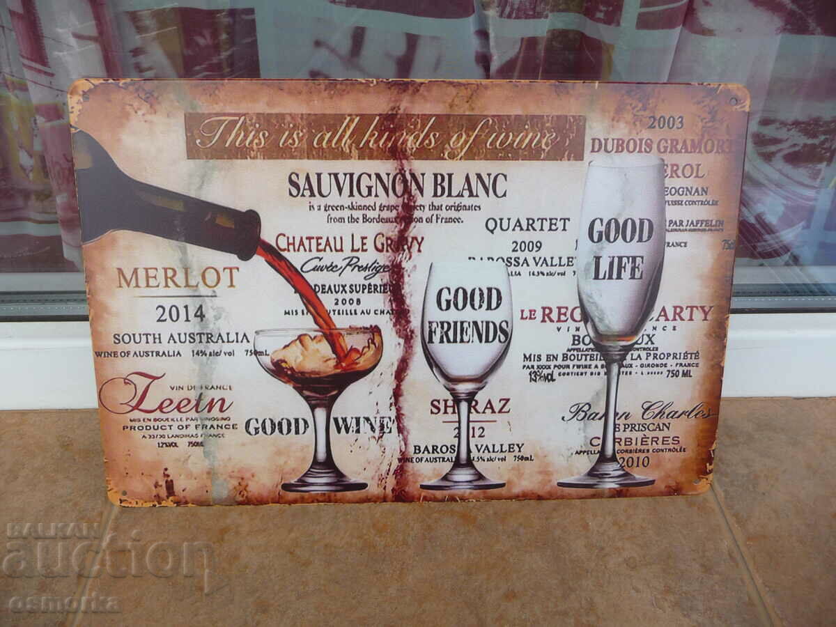 Metal sign good wine good wine wonderful life bottle