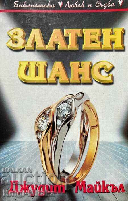 Golden Chance - Judith Michael Golden Chance - Judith Michael