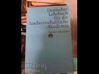 Deutsches Lehrbuch fur die Landwirtschaftliche Akademie