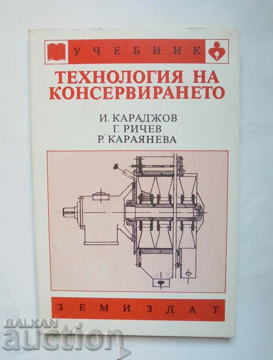 Технология на консервирането - Иван Караджов и др. 1990 г.