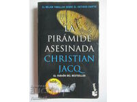 La piramide asesinada - Christian Jacq
