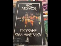 Journey to America Yako Molkhov