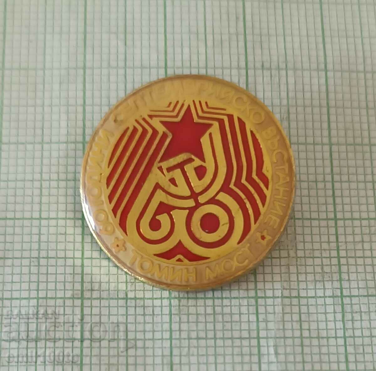 Delivery of Badge - 60 years of the September Uprising Tomin Most