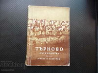 Ghid Tarnovo cu o hartă și multe fotografii, istorie, cultură