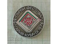 Badge - First Festival Bulgaria Cuba 1976