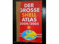 άτλας "Der Grosse Shell Atlas 2004 / 2005"