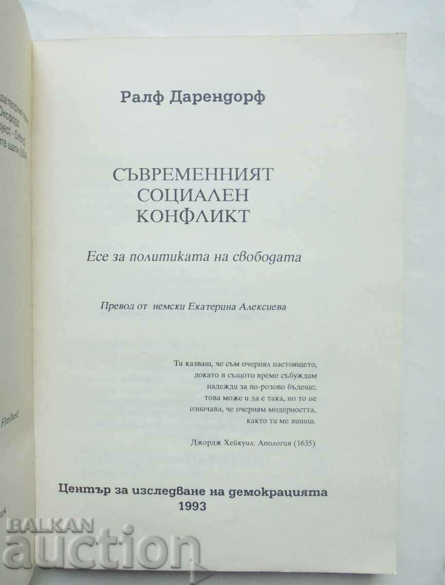 Modern Social Conflict - Ralph Dahrendorf 1993 with price 24.00 BGN | € 12.27 Modern Social Conflict - Ralph Dahrendorf 1993 with price 24.00 BGN | € 12.27