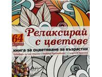 Relaxeaza-te cu culori - Carte de colorat pentru adulti