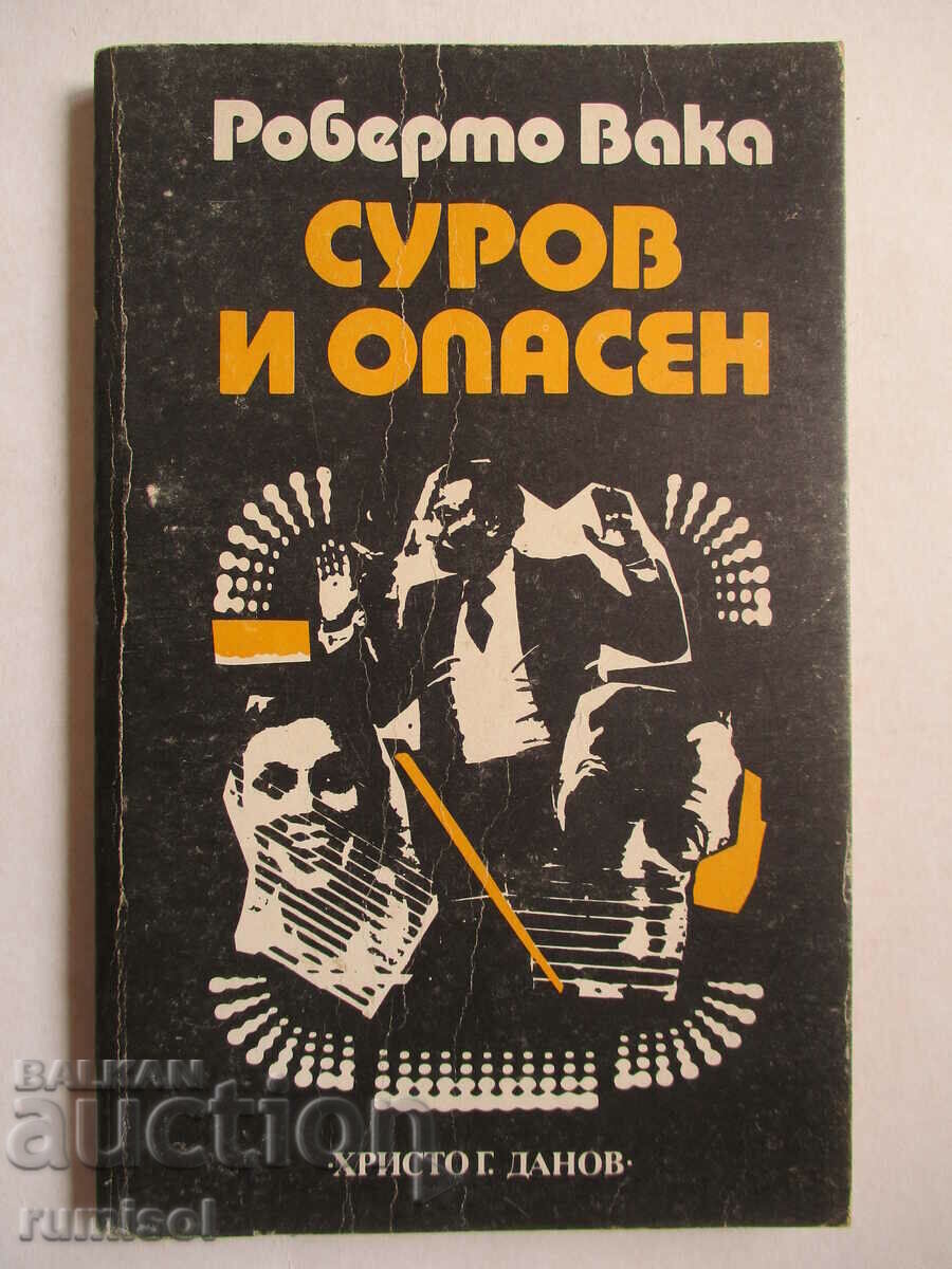 Cruel and dangerous - Roberto Vacca Cruel and dangerous - Roberto Vacca