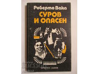 Cruel and dangerous - Roberto Vacca