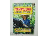 Природни лечебни средства - Филис Остин и др.  2002 г.