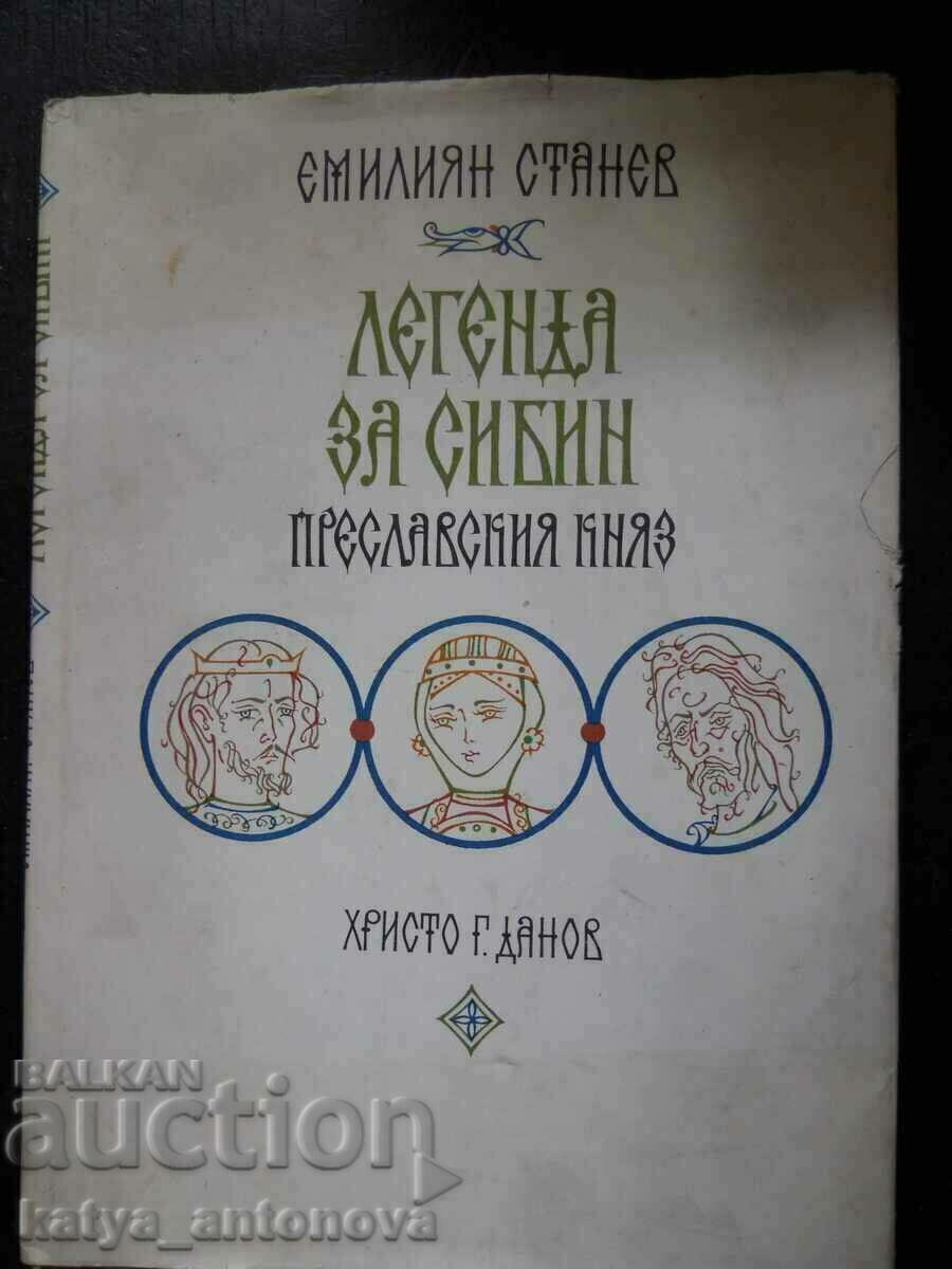 Емилиян Станев "Легенда за Сибин - преславският княз"