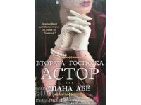 Second Mrs. Astor - Shana Abe