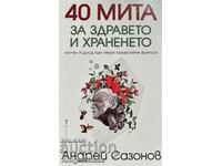 40 de mituri despre sănătate și nutriție - Andrey Sazonov