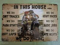 RETRO METAL SIGN IN THIS HOME WE COMPETE.