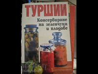 Pickles and preservation of vegetables and fruits