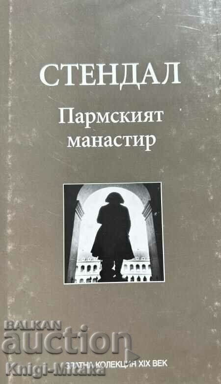 Mănăstirea Parma - Stendhal Mănăstirea Parma - Stendhal