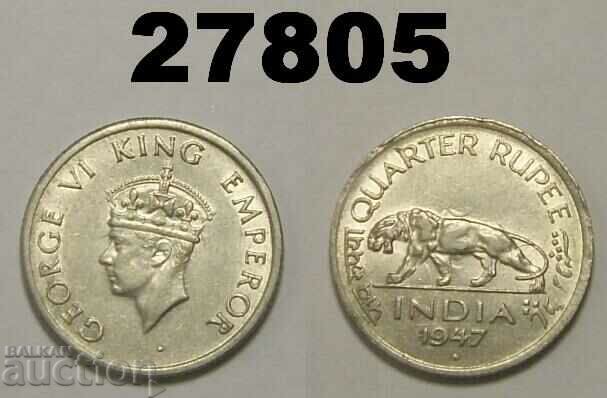 India 1/4 Rupee 1947 excellent