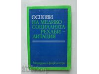 Bazele reabilitării medicale și sociale D. Kostadinov 1982