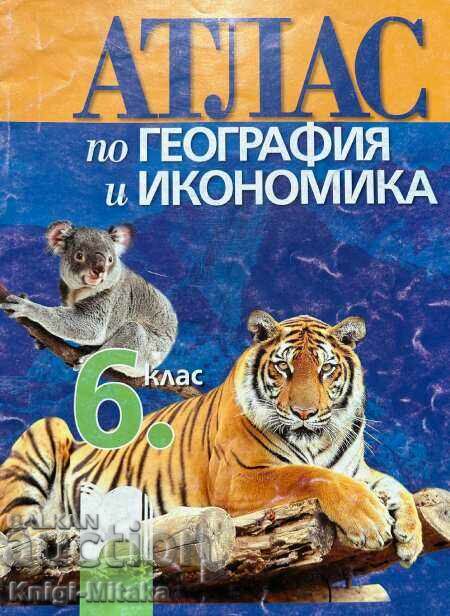 Atlas of geography and economics for the 6th grade - Tsvetelina Peykov