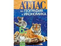 Atlas of geography and economics for the 6th grade - Tsvetelina Peykov