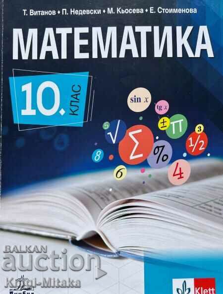 Matematică pentru clasa a X-a - Teodosi Vitanov, Petar Nedevski