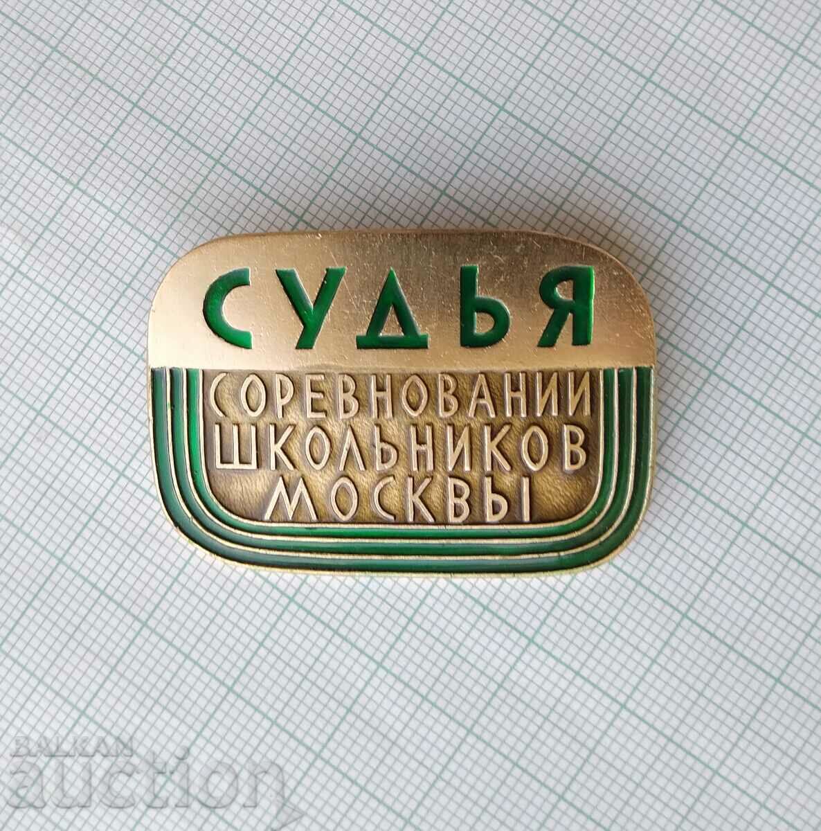 16875 Badge - Competition of schoolchildren Moscow - Judge with price 3.00 BGN | € 1.53 16875 Badge - Competition of schoolchildren Moscow - Judge with price 3.00 BGN | € 1.53