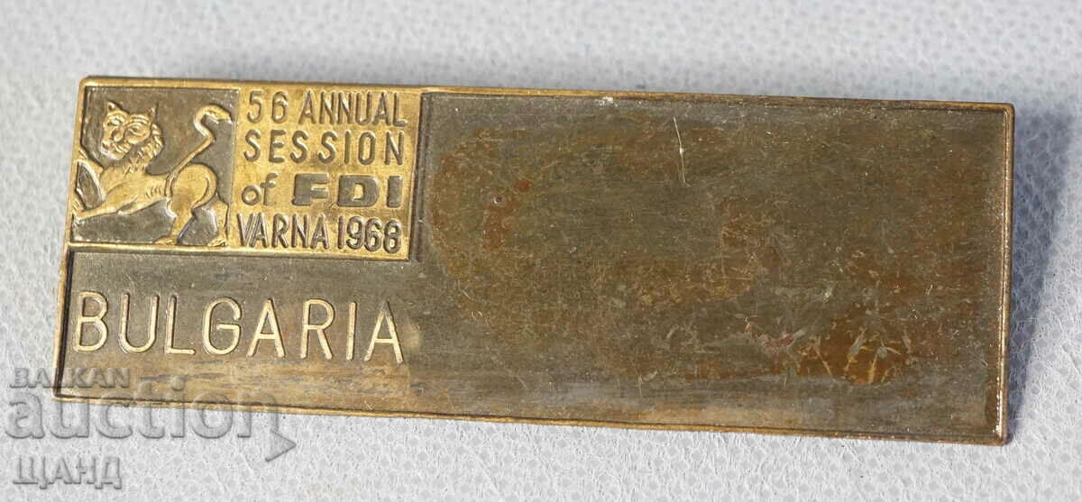 1968 Rare badge sign 56 years session of FDI Varna