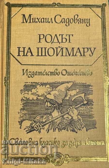 Родът на Шоймару; Островът на цветята - Михаил Садовяну