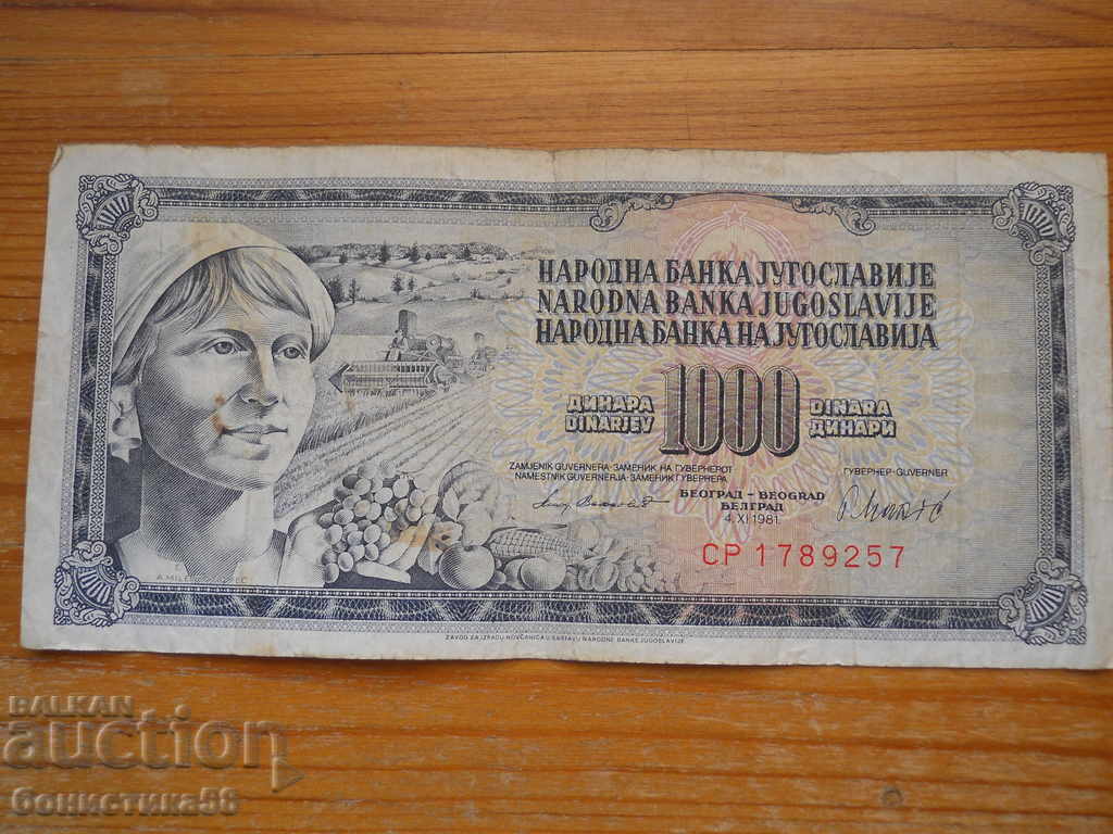 1000 dinars 1981 - Yugoslavia ( G )