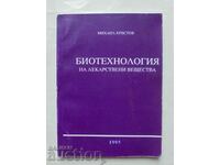 Biotechnology of medicinal substances - Mihail Hristov 1995