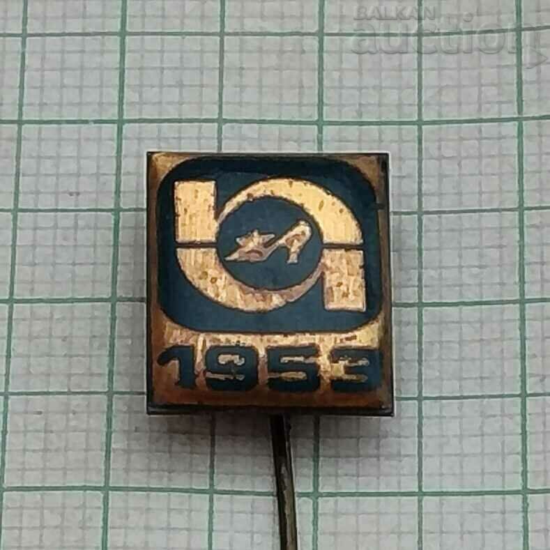 SHOE FACTORY "P.CHENGELOV" PLOVDIV OPENING 1953 BADGE