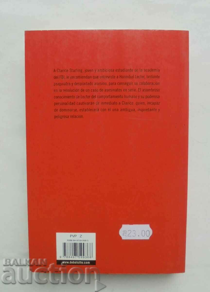 El silencio de los corderos - Thomas Harris 2004 with price 25.00 BGN | € 12.78 El silencio de los corderos - Thomas Harris 2004 with price 25.00 BGN | € 12.78