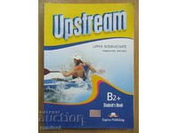 Upstream - intermediar superior B2+ - Student's Book, V Evans