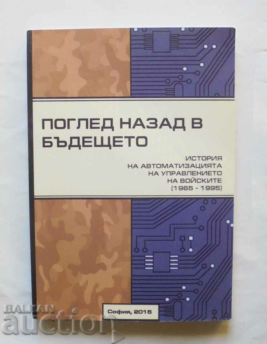 Поглед назад в бъдещето - Симеон Краликов и др. 2015 г.